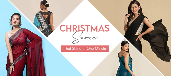 Effortless Glamour: Christmas Sarees That Shine in One Minute