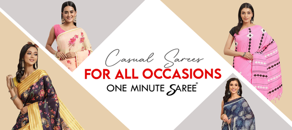 Casual Sarees for All Occasions: Versatile and Stylish
