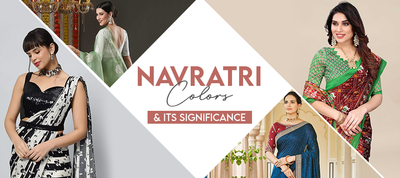 Navaratri Colors and Their Significance in Saree Selection