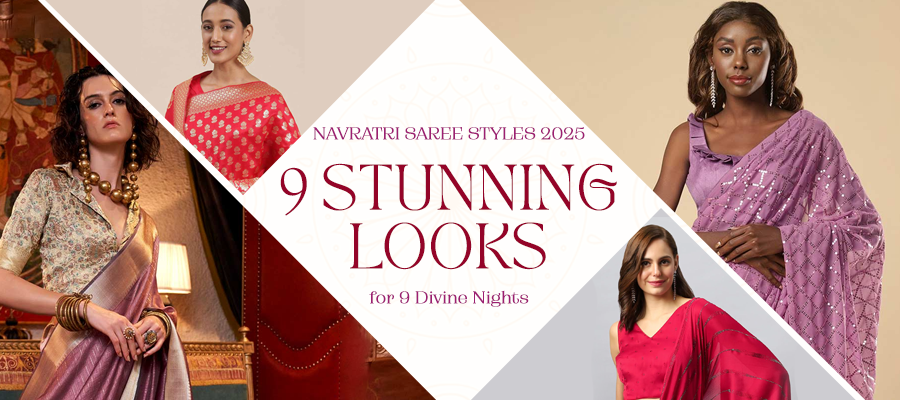 Navratri Saree Styles 2025: 9 Stunning Looks for 9 Divine Nights