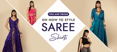 How to Style Saree Skirts: Tips and Tricks for Every Occasion